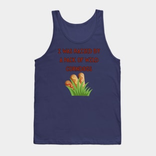 I Was Raised By A Pack Of Wild Corndogs Tank Top